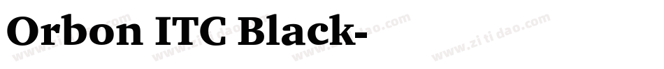 Orbon ITC Black字体转换